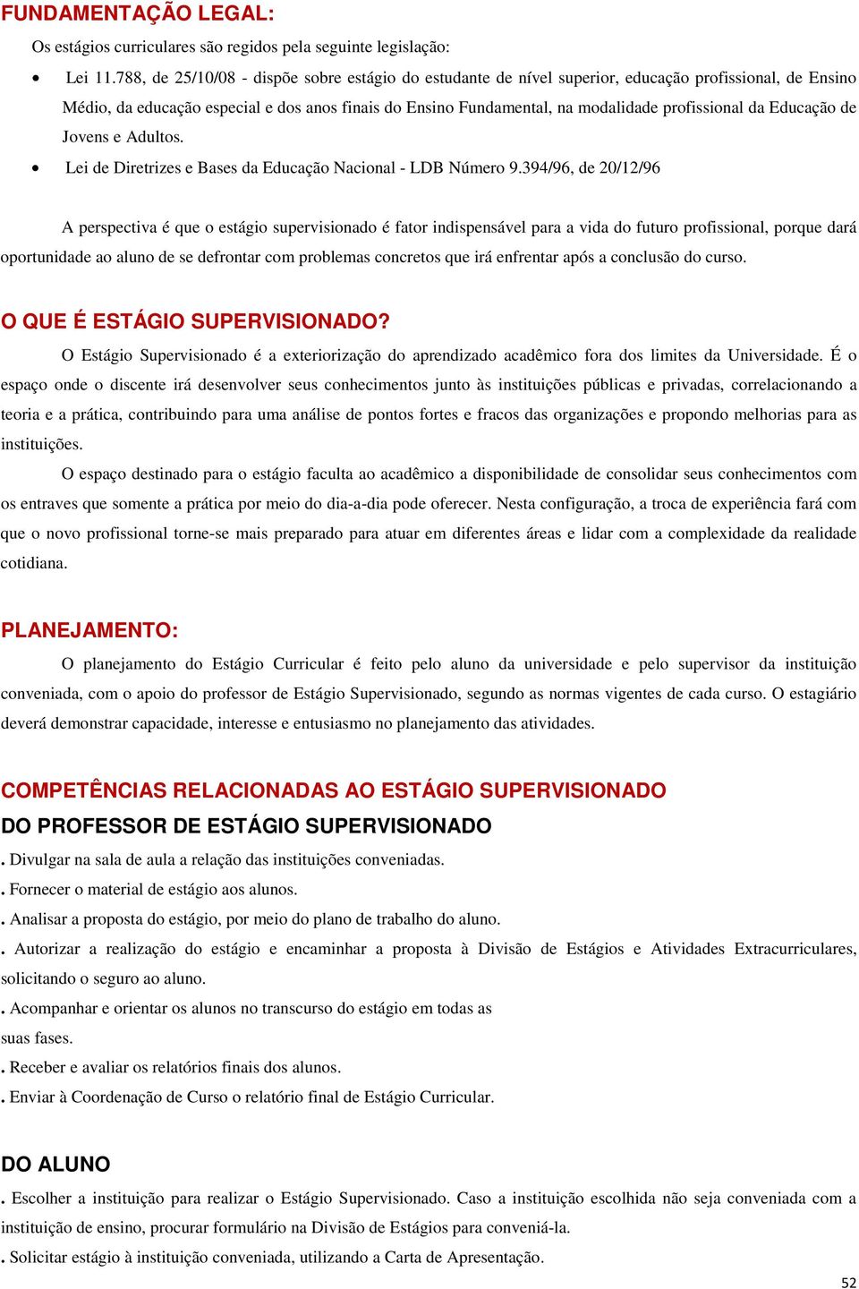 profissional da Educação de Jovens e Adultos. Lei de Diretrizes e Bases da Educação Nacional - LDB Número 9.