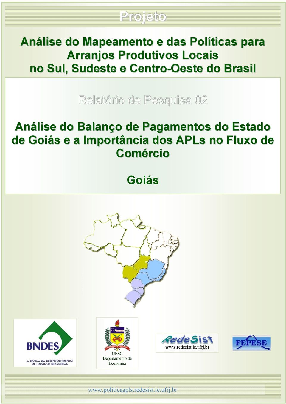 Balanço de Pagamentos do Estado de Goiás e a Importância dos APLs no Fluxo de