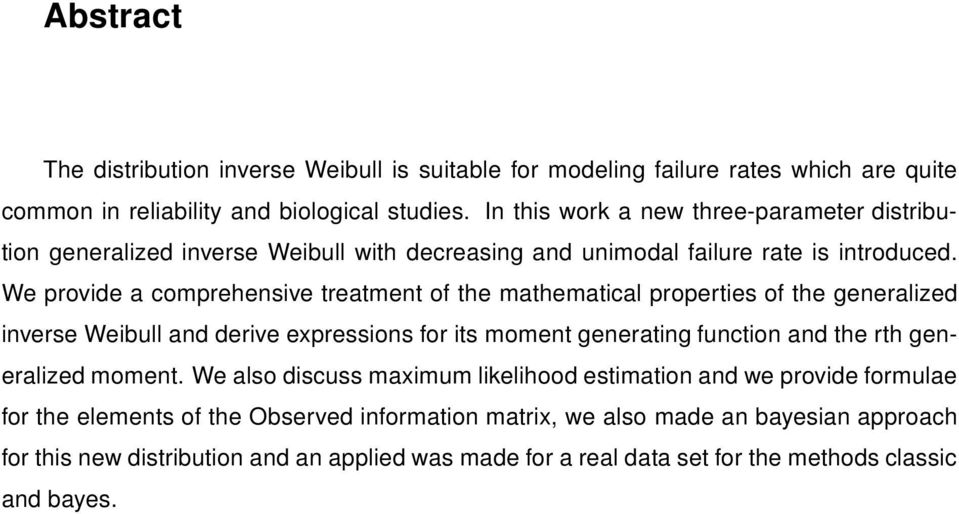 We provde a comprehensve treatment of the mathematcal propertes of the generalzed nverse Webull and derve expressons for ts moment generatng functon and the rth