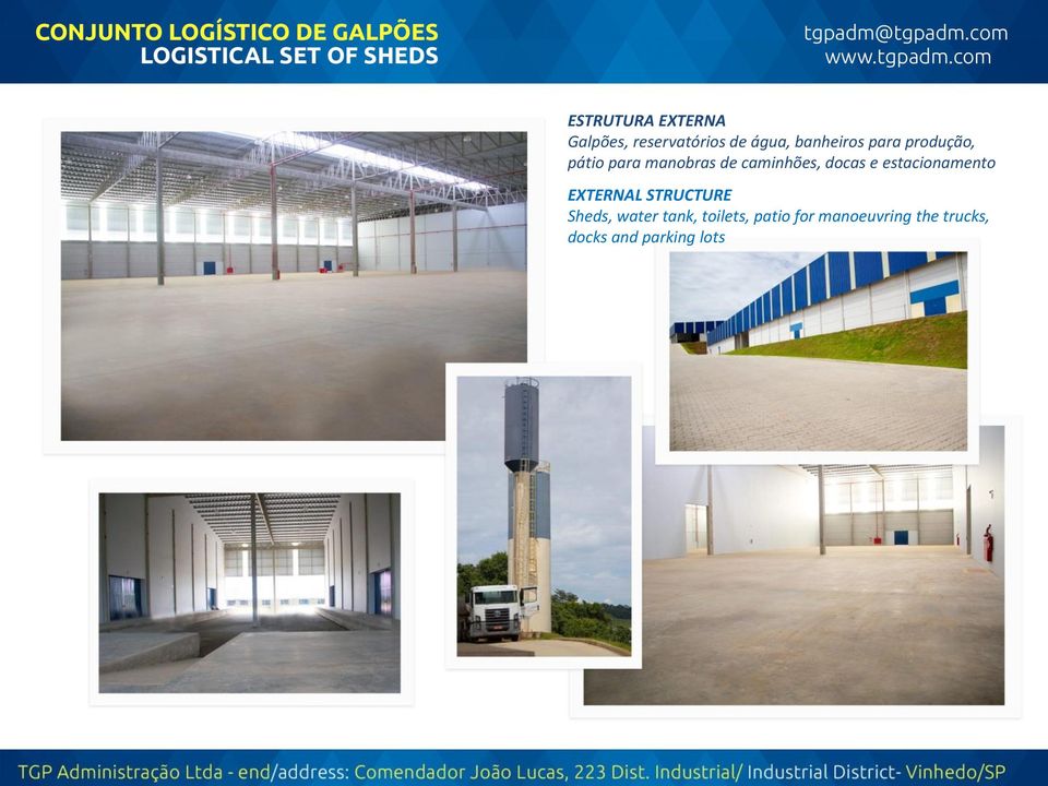 docas e estacionamento EXTERNAL STRUCTURE Sheds, water