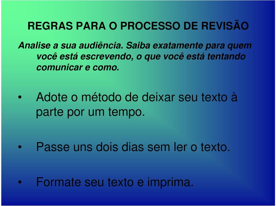 tentando comunicar e como.