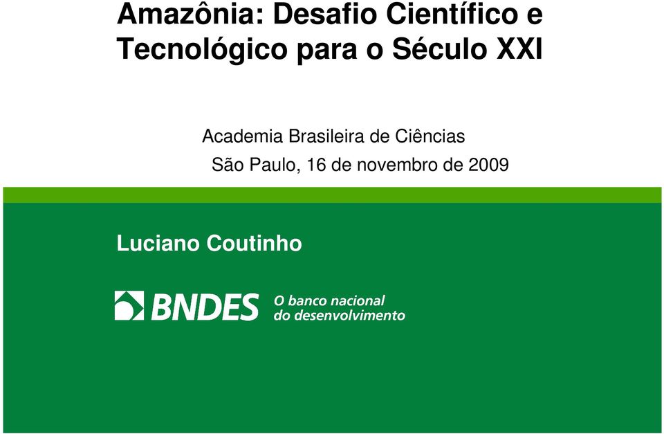 Academia Brasileira de Ciências São