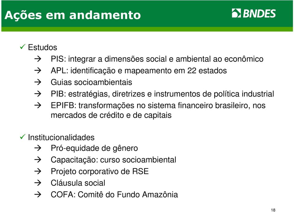 transformações no sistema financeiro brasileiro, nos mercados de crédito e de capitais Institucionalidades