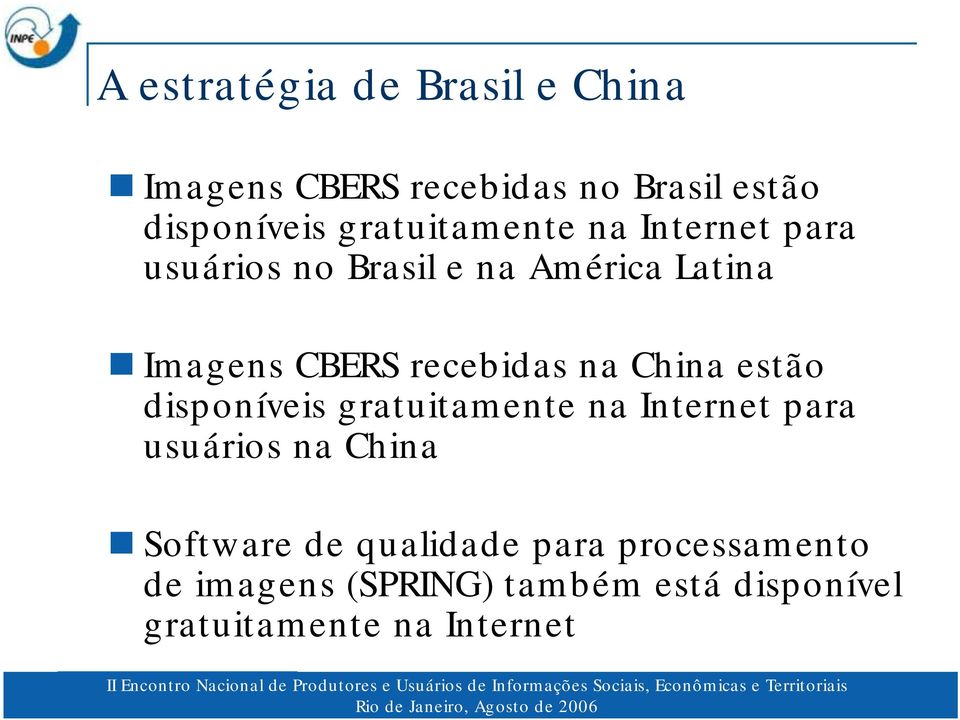 recebidas na China estão disponíveis gratuitamente na Internet para usuários na China