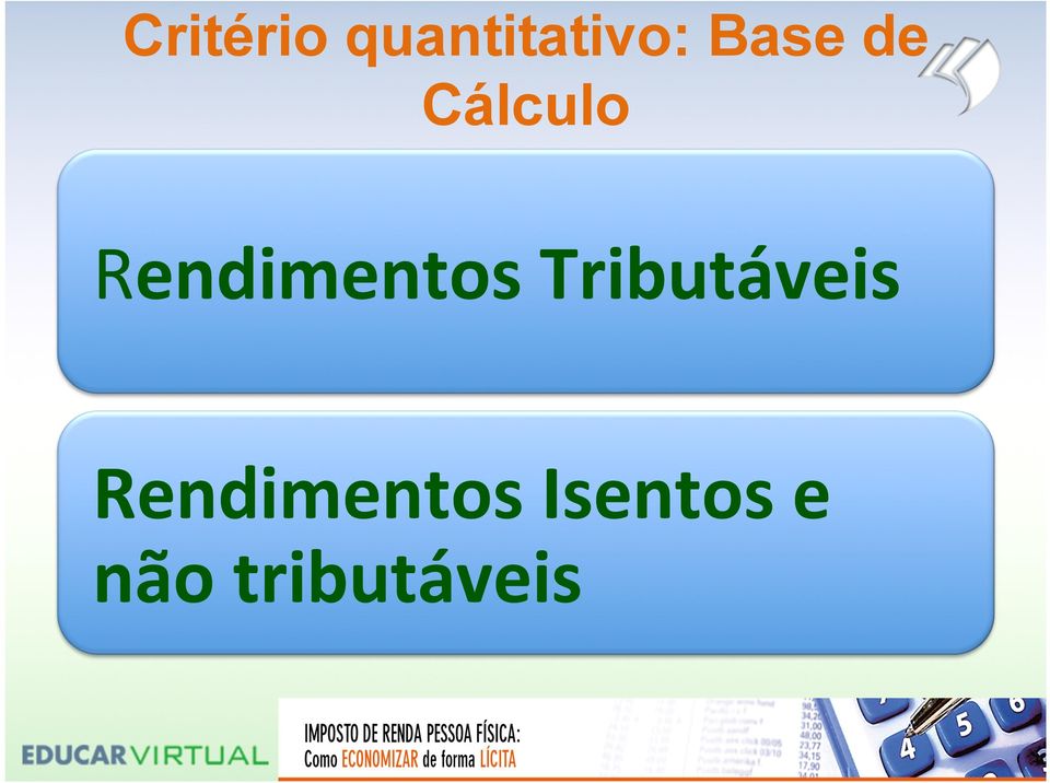 Rendimentos Tributáveis