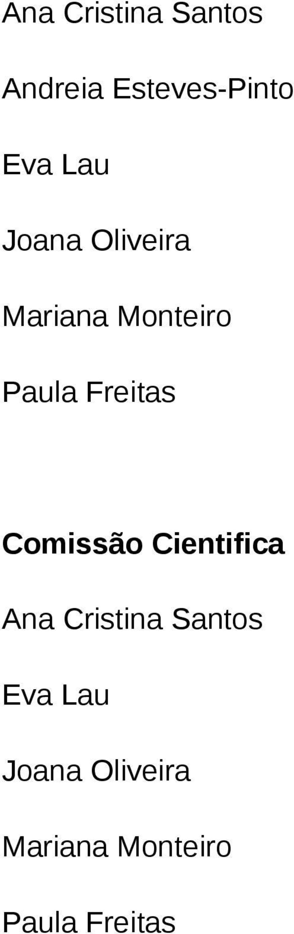 Freitas Comissão Cientifica Ana Cristina Santos