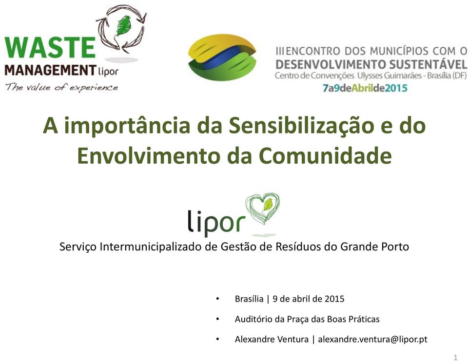 do Grande Porto Brasília 9 de abril de 2015 Auditório da