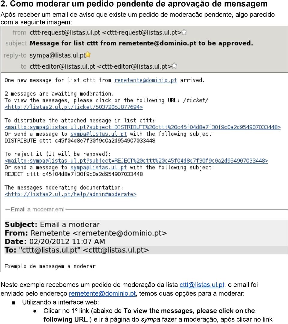 pt, o email foi enviado pelo endereço remetente@dominio.