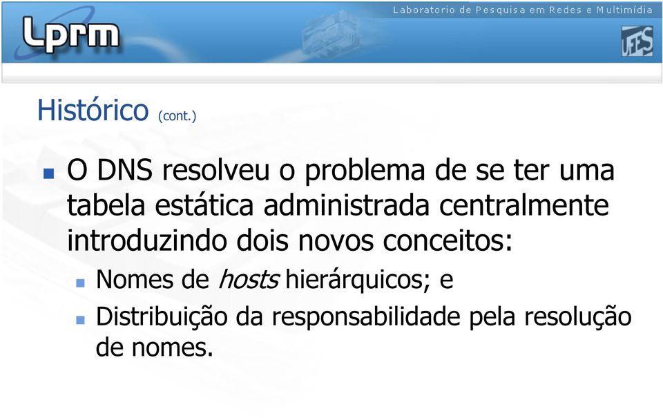 estática administrada centralmente introduzindo dois