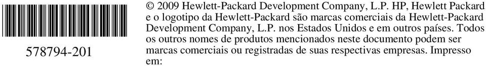 HP, Hewlett Packard e o logotipo da Hewlett-Packard são marcas comerciais da Hewlett-Pa