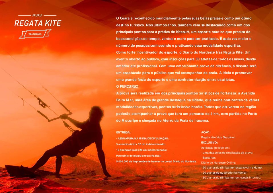 É cada vez maior o número de pessoas conhecendo e praticando essa modalidade esportiva. Como forte incentivador do esporte, o Diário do Nordeste traz Regata Kite.