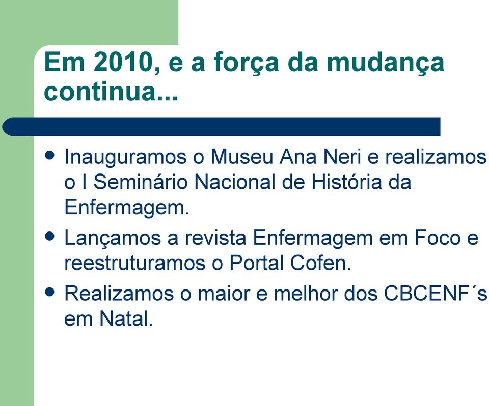 Nacional de História da Enfermagem.