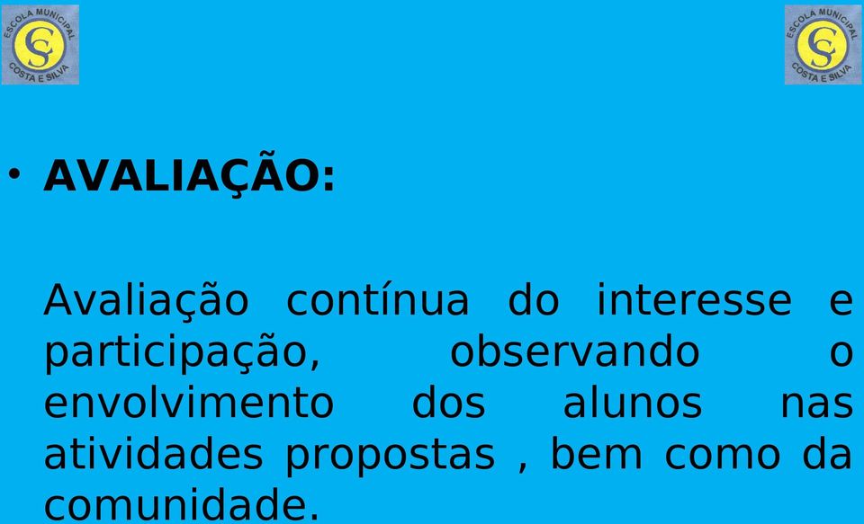 o envolvimento dos alunos nas