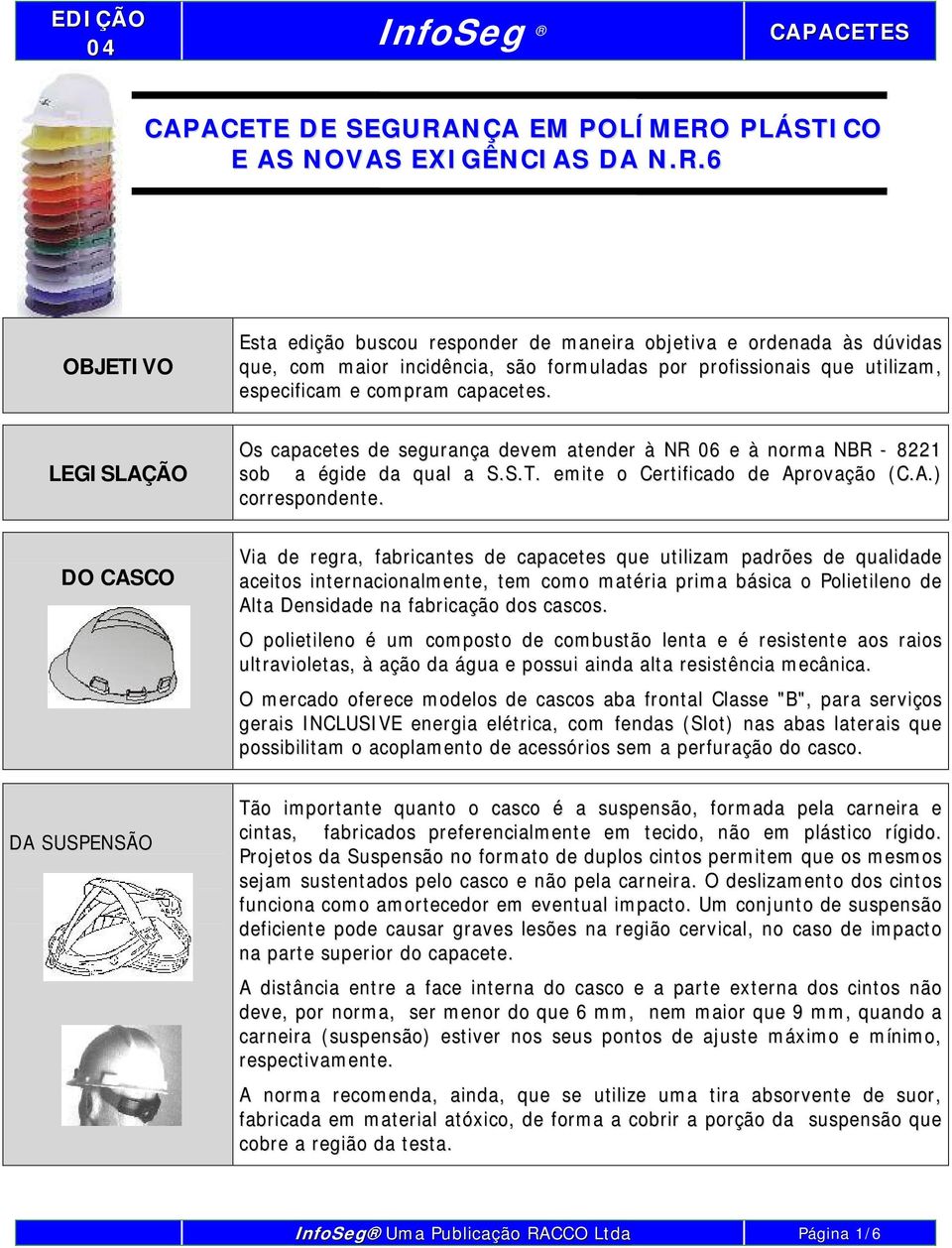 PLÁSTICO E AS NOVAS EXIGÊNCIAS DA N.R.