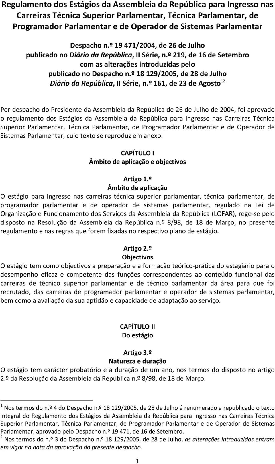 º 18 129/2005, de 28 de Julho Diário da República, II Série, n.