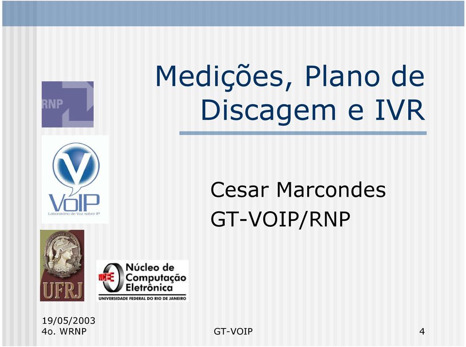 Marcondes GT-VOIP/RNP
