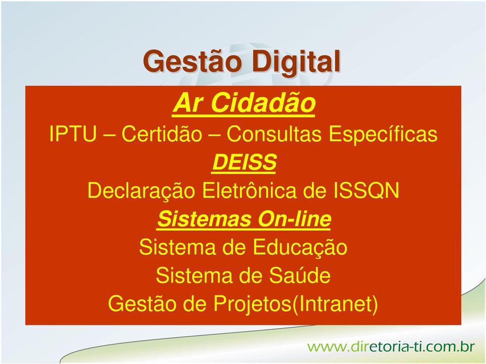 Eletrônica de ISSQN Sistemas On-line Sistema