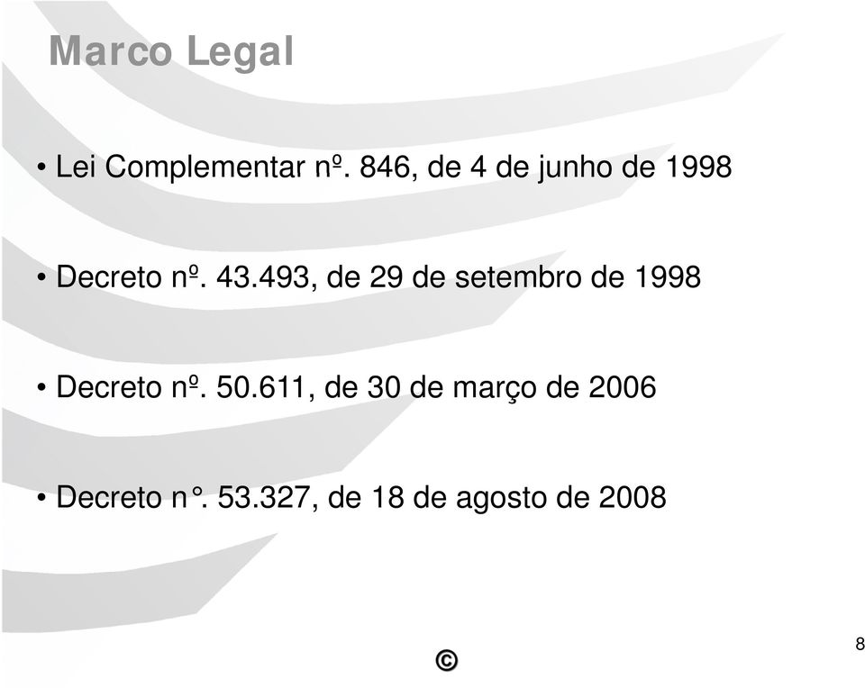 493, de 29 de setembro de 1998 Decreto nº. 50.