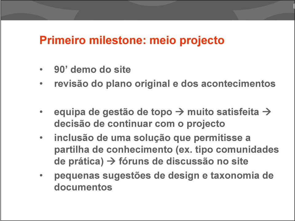 projecto inclusão de uma solução que permitisse a partilha de conhecimento (ex.