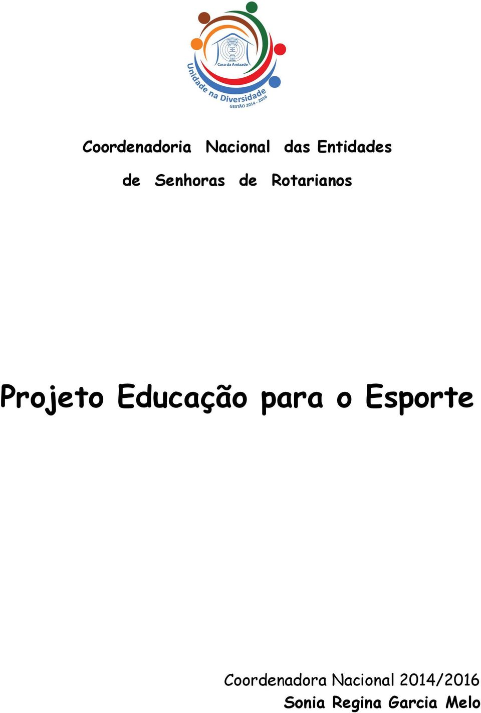 Educação para o Esporte Coordenadora