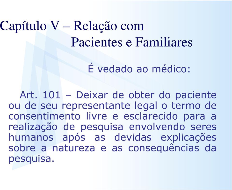 consentimento livre e esclarecido para a realização de pesquisa envolvendo