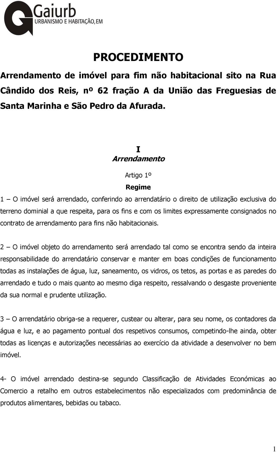 consignados no contrato de arrendamento para fins não habitacionais.