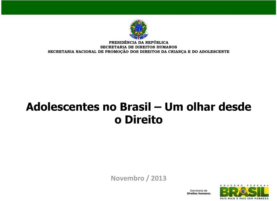 DIREITOS DA CRIANÇA E DO ADOLESCENTE