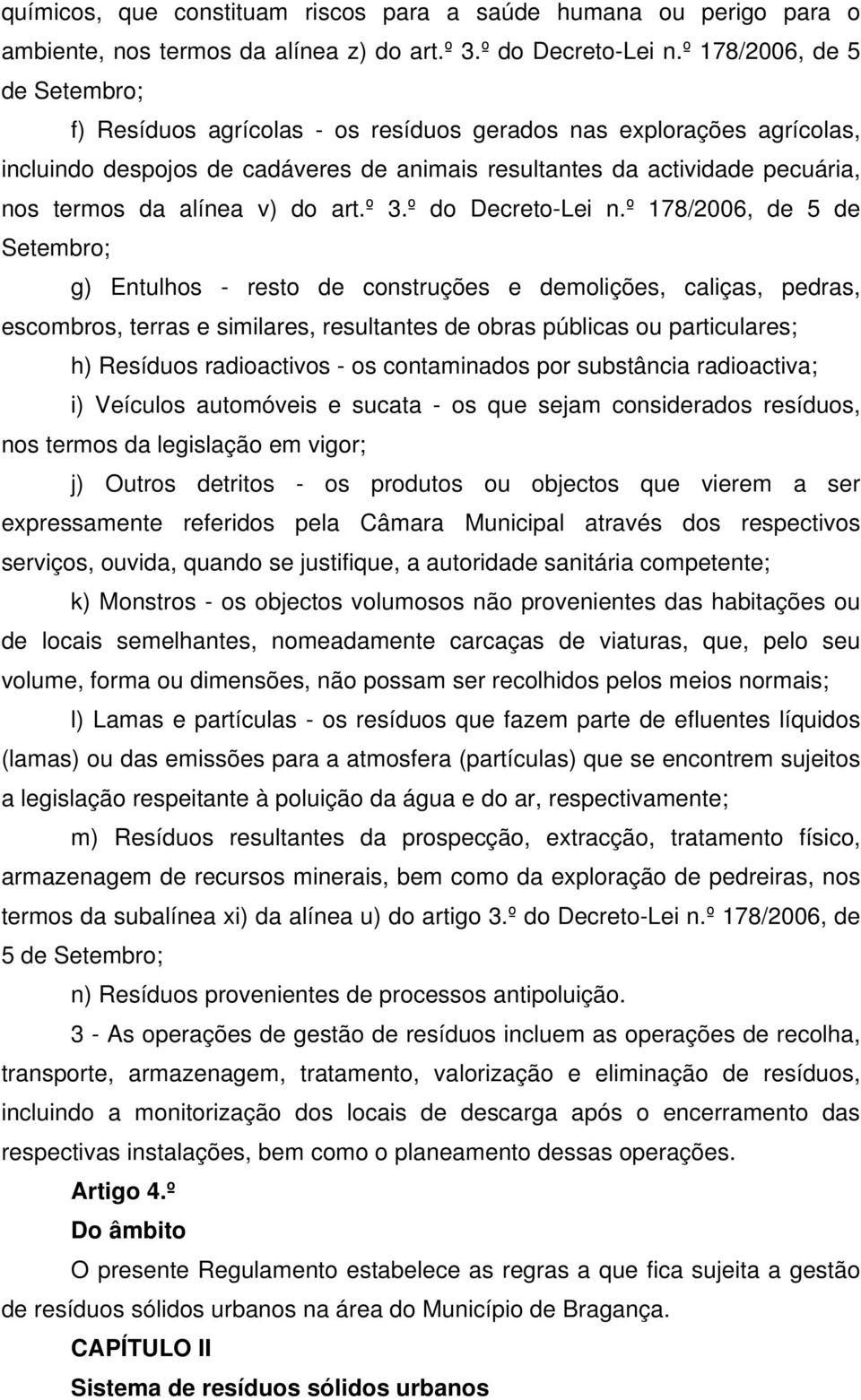 alínea v) do art.º 3.º do Decreto-Lei n.