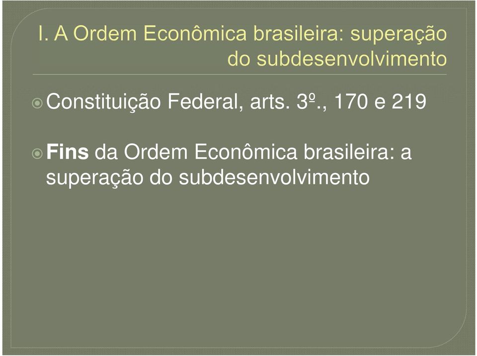 Ordem Econômica brasileira: