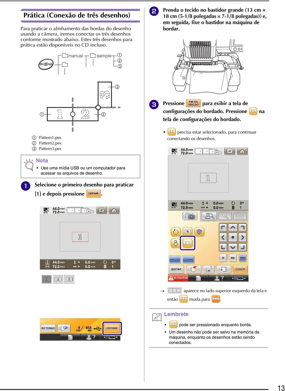 mnul smple c Pressione pr exibir tel de configurções do borddo. Pressione tel de configurções do borddo. n Pttern1.pes b Pttern2.pes c Pttern3.