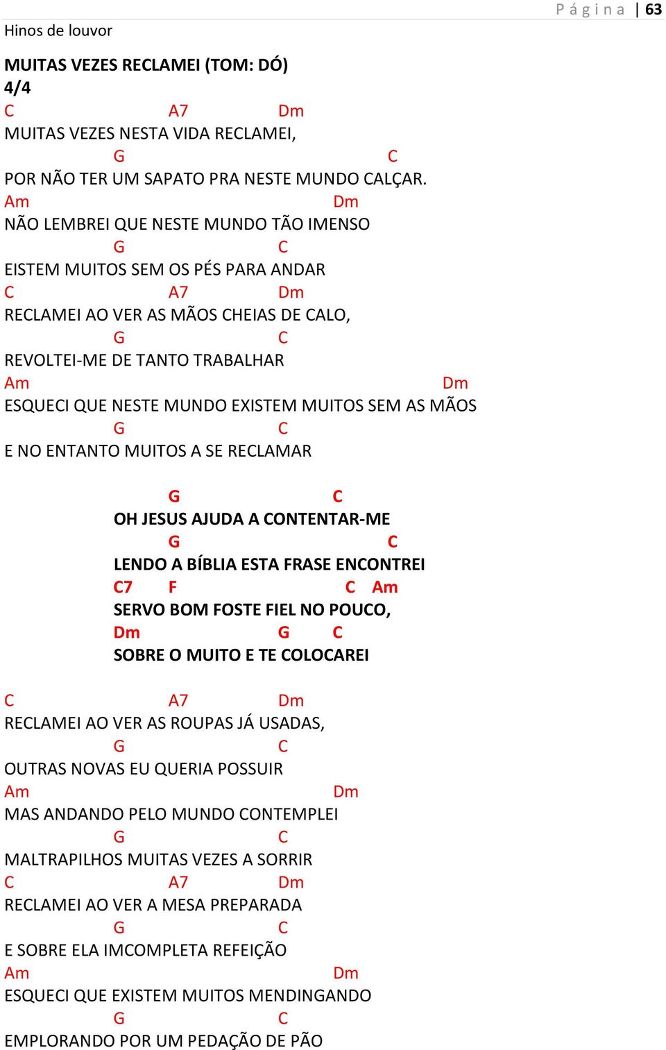 SM S MÃOS NO NTNTO MUITOS S RLMR OH JSUS JU ONTNTR-M LNO ÍLI ST RS NONTRI 7 m SRVO OM OST IL NO POUO, m SOR O MUITO T OLORI 7 m RLMI O VR S ROUPS