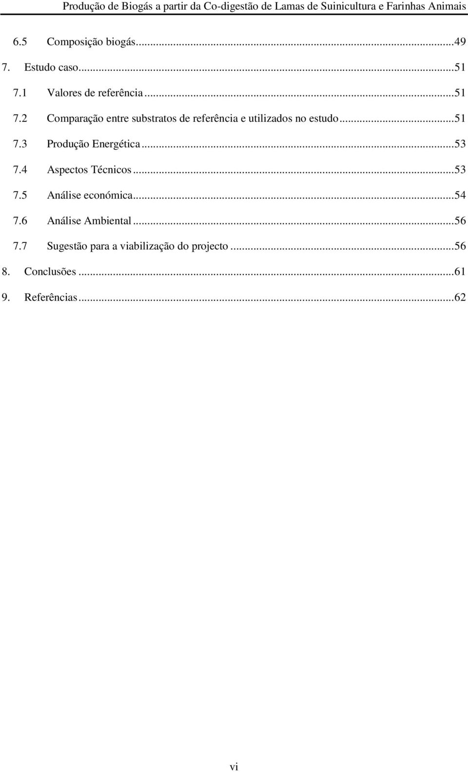 2 Comparação entre substratos de referência e utilizados no estudo... 51 7.