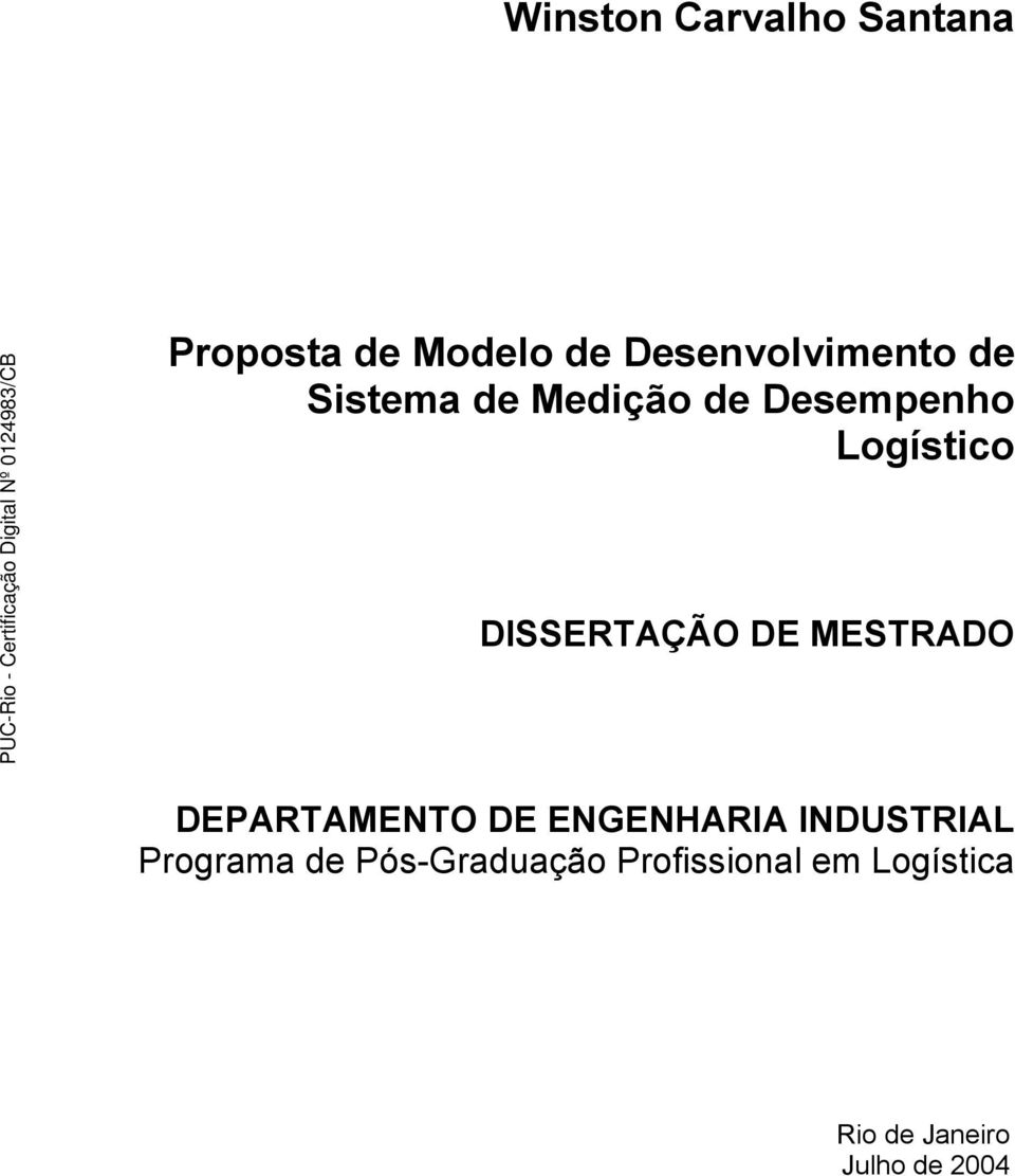 MESTRADO DEPARTAMENTO DE ENGENHARIA INDUSTRIAL Programa de