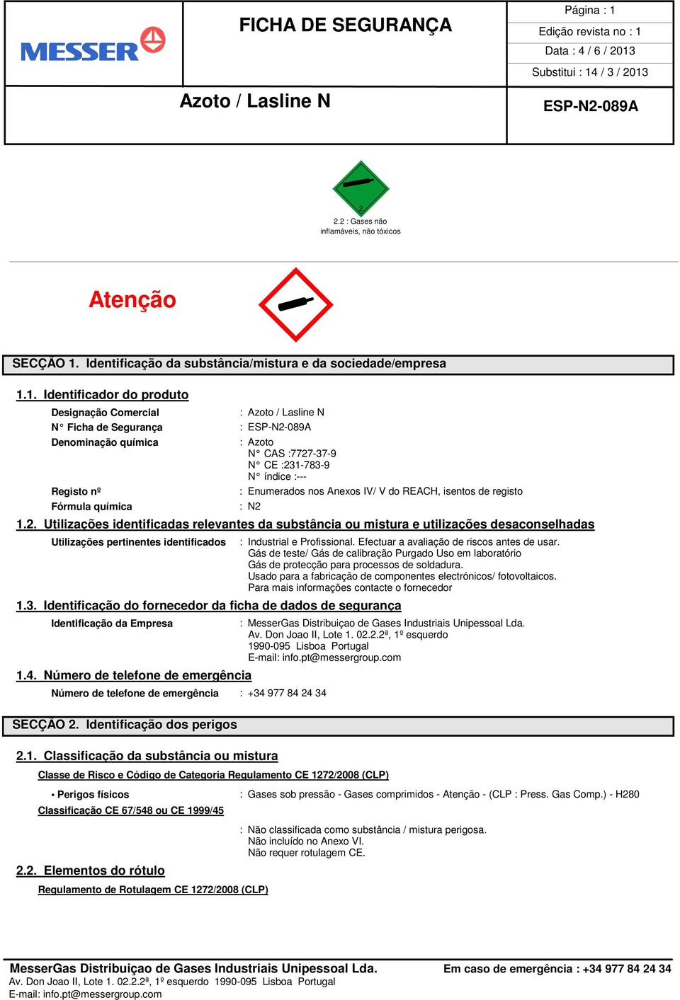 Identificação da substância/mistura e da sociedade/empresa 1.