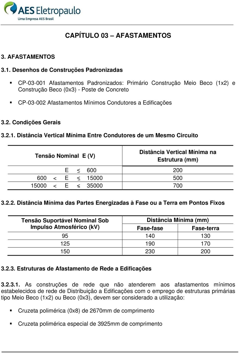 Edificações 3.2. Condições Gerais 3.2.1.