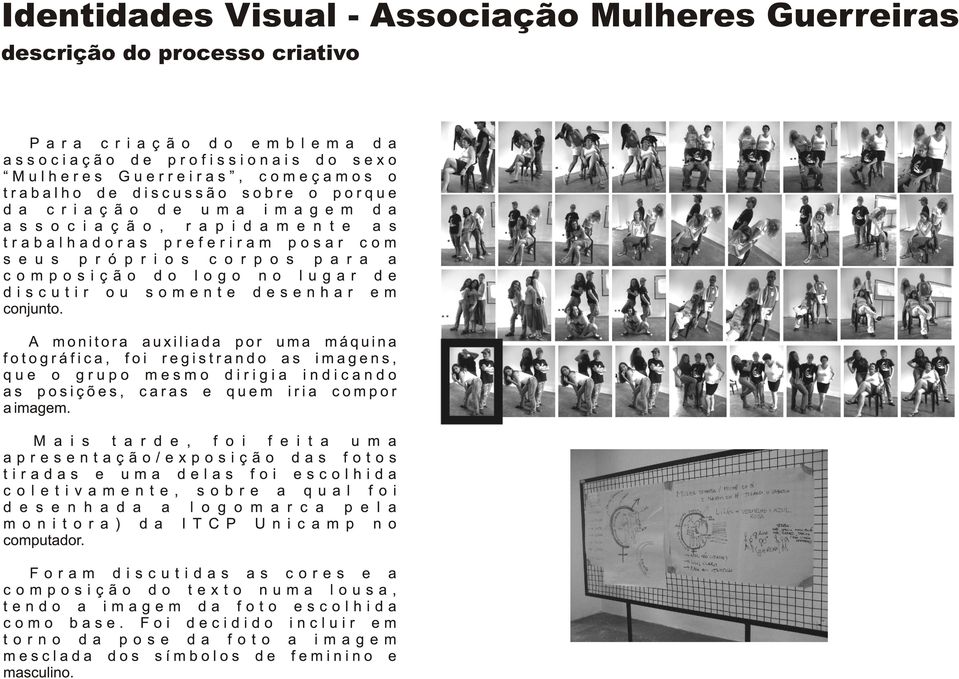 Guerreiras descrição