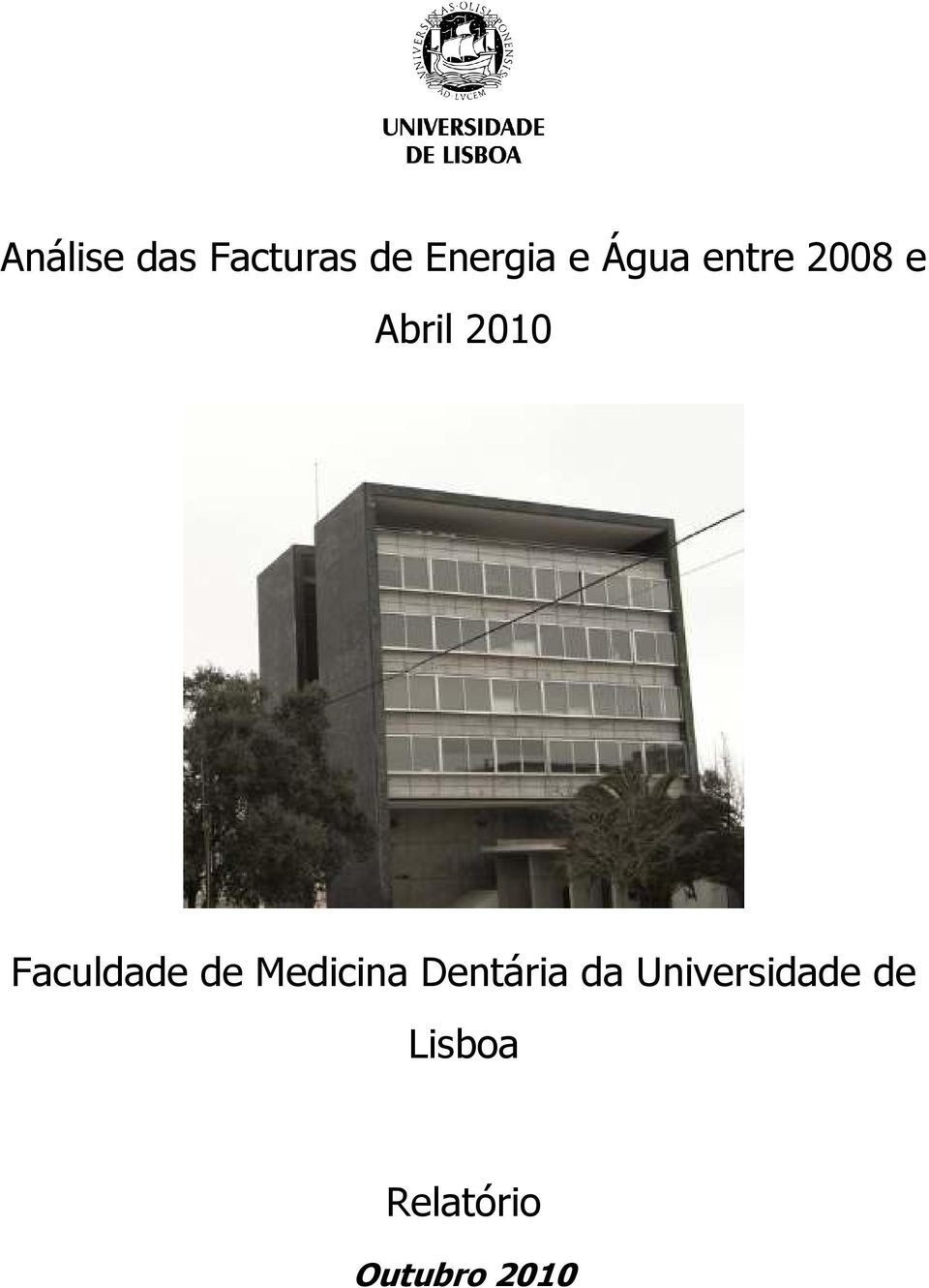 Faculdade de Medicina Dentária da