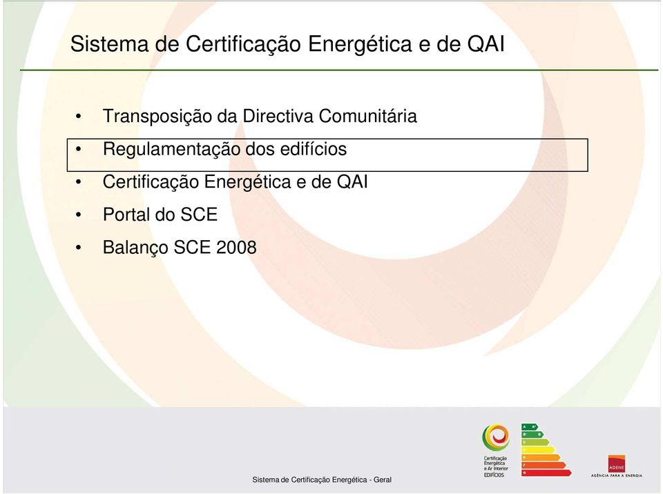 Regulamentação dos edifícios Certificação