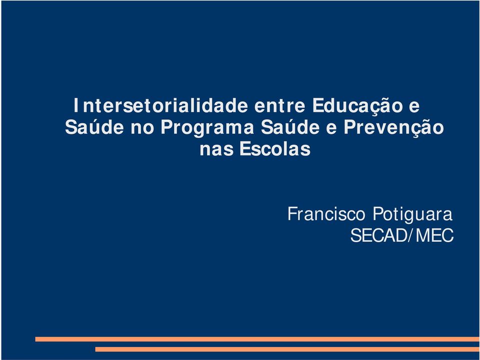 Saúde e Prevenção nas