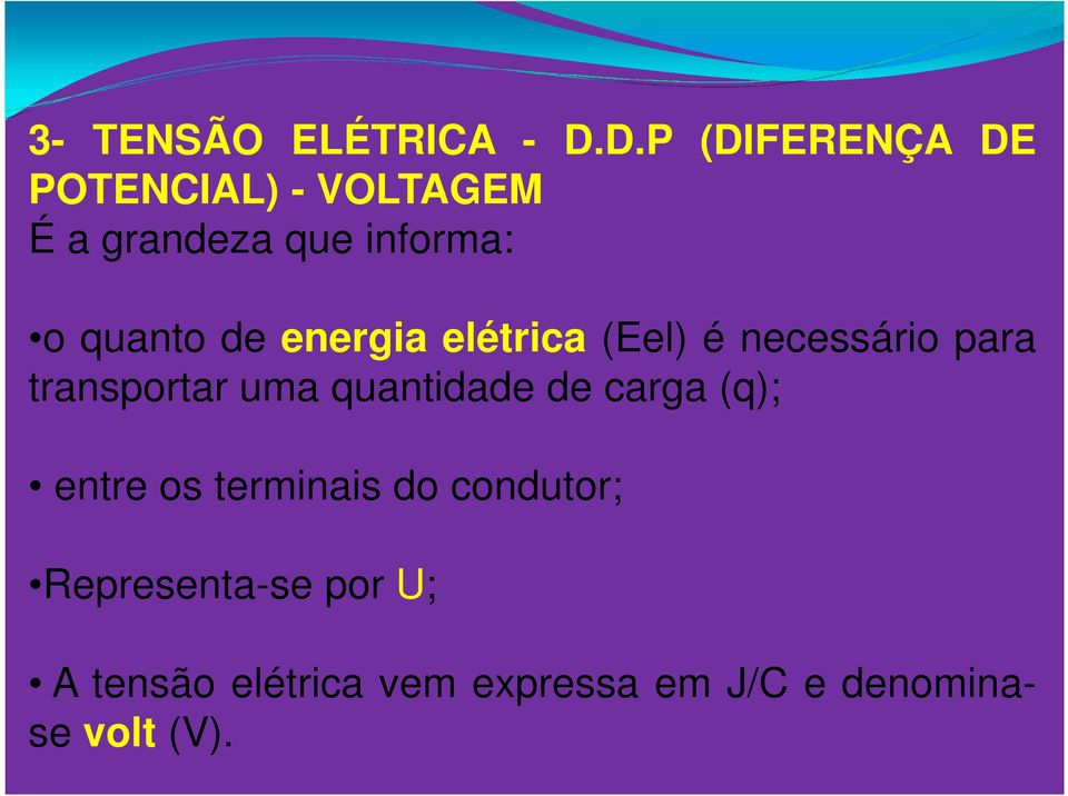 quanto de energia elétrica (Eel) é necessário para transportar uma