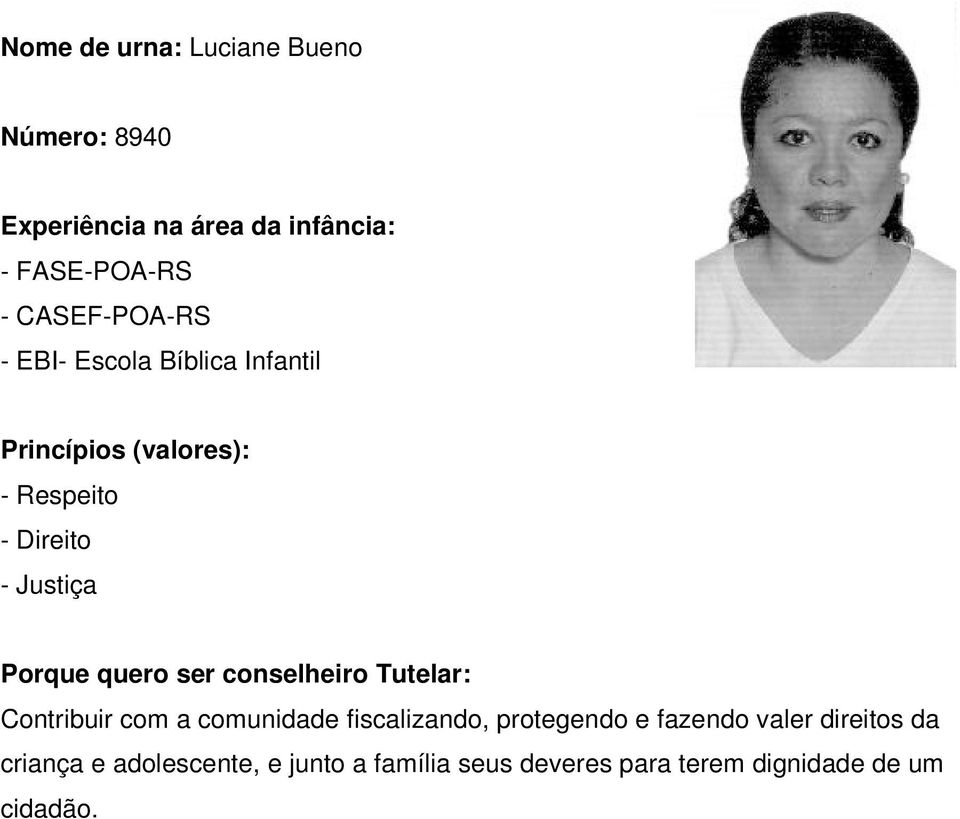 a comunidade fiscalizando, protegendo e fazendo valer direitos da criança e