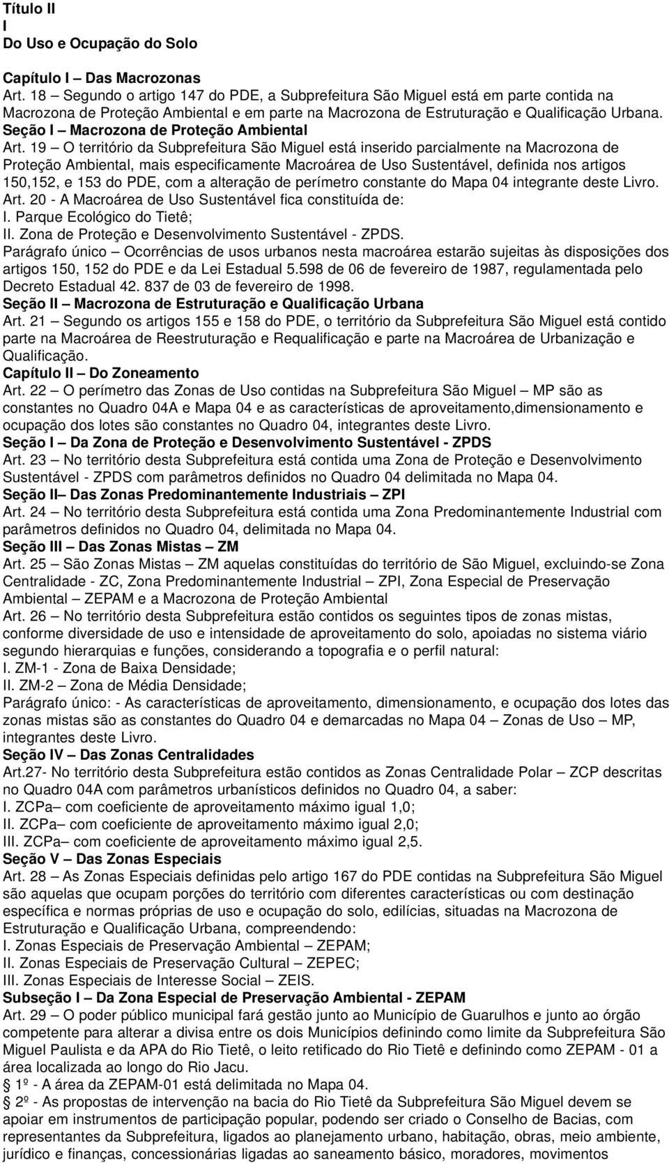 Seção I Macrozona de Proteção Ambiental Art.