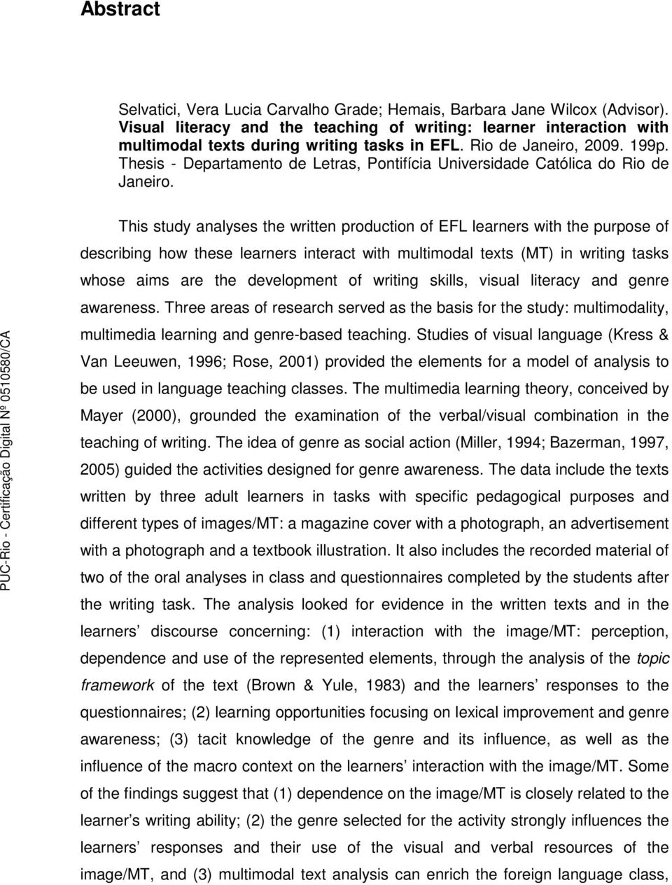 Thesis - Departamento de Letras, Pontifícia Universidade Católica do Rio de Janeiro.