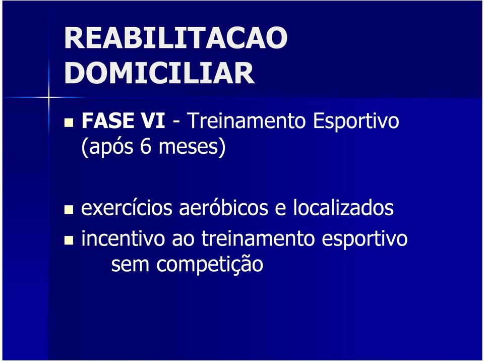 aeróbicos e localizados incentivo