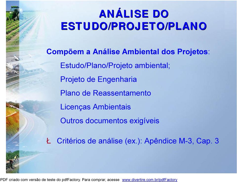 Engenharia Plano de Reassentamento Licenças Ambientais Outros