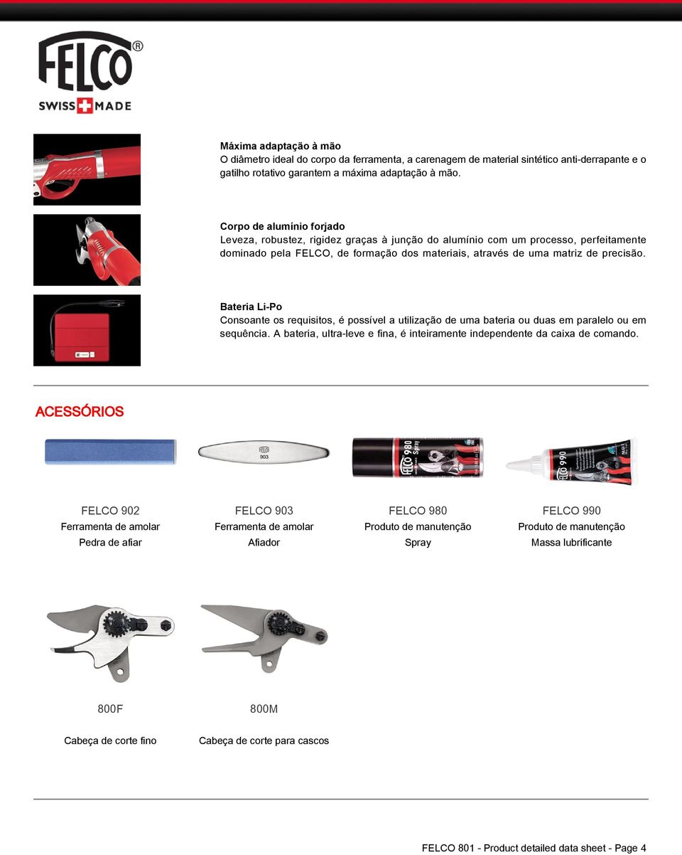 Bateria Li-Po Consoante os requisitos, é possível a utilização de uma bateria ou duas em paralelo ou em sequência. A bateria, ultra-leve e fina, é inteiramente independente da caixa de comando.