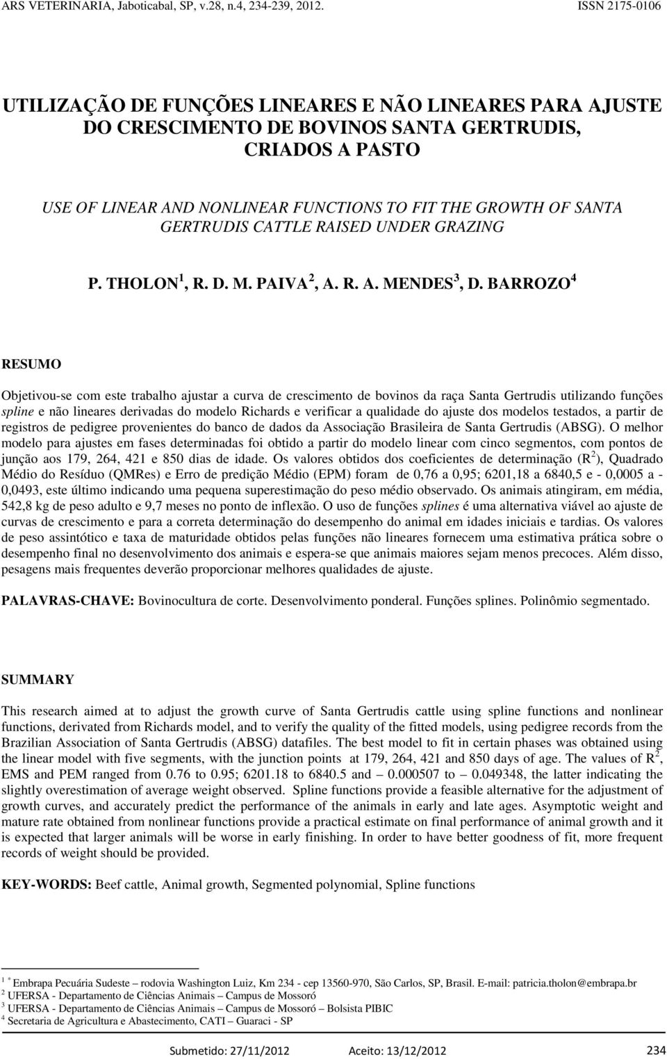 GERTRUDIS CATTLE RAISED UNDER GRAZING P. THOLON 1, R. D. M. PAIVA 2, A. R. A. MENDES 3, D.