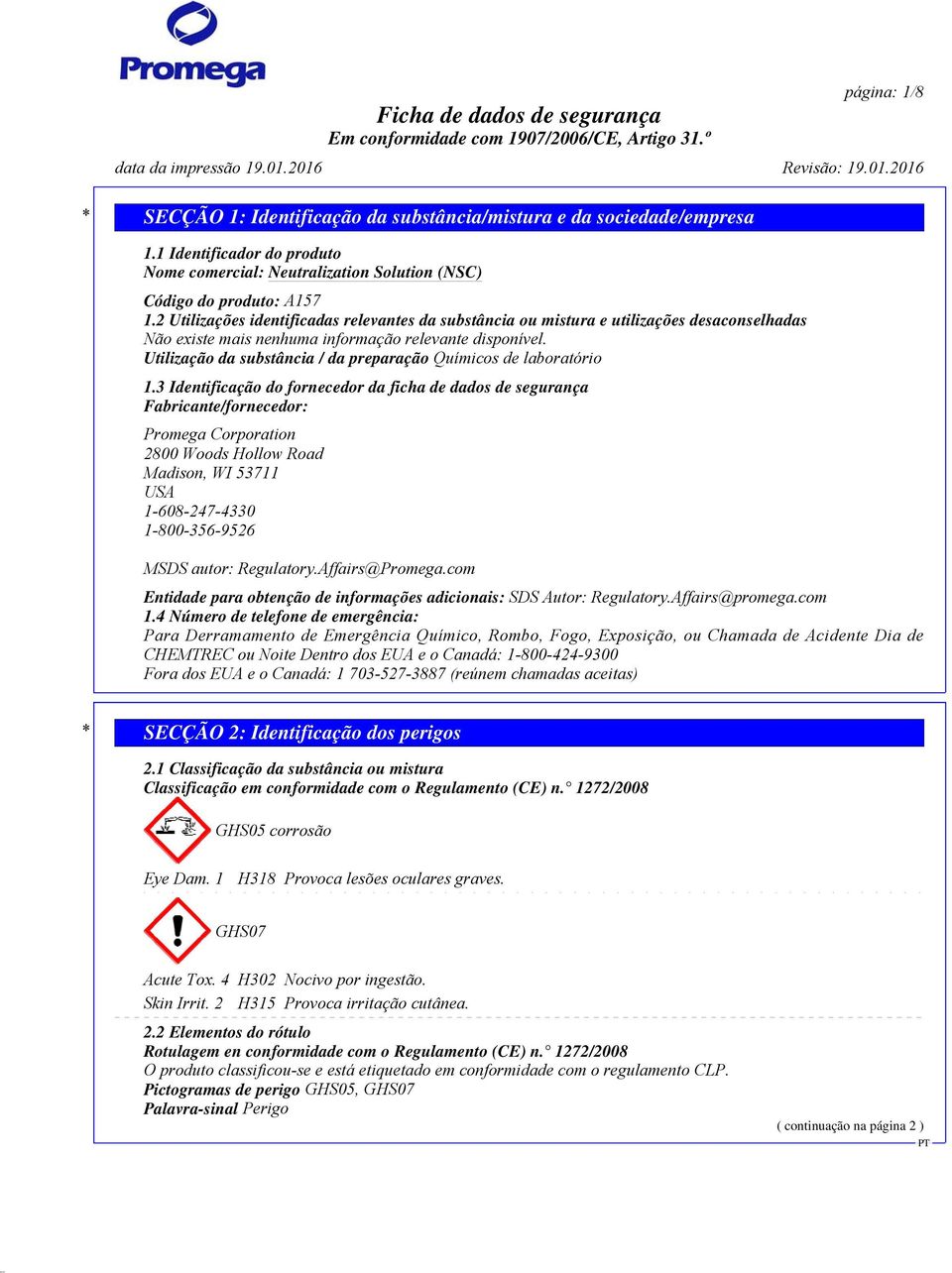 Utilização da substância / da preparação Químicos de laboratório 1.