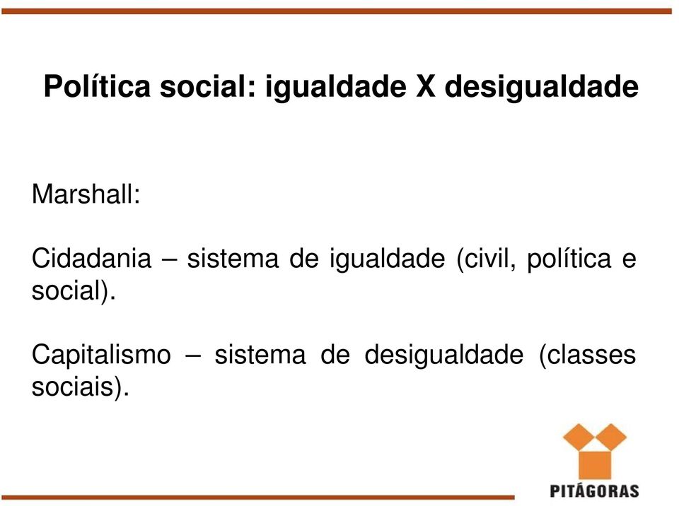 (civil, política e social).