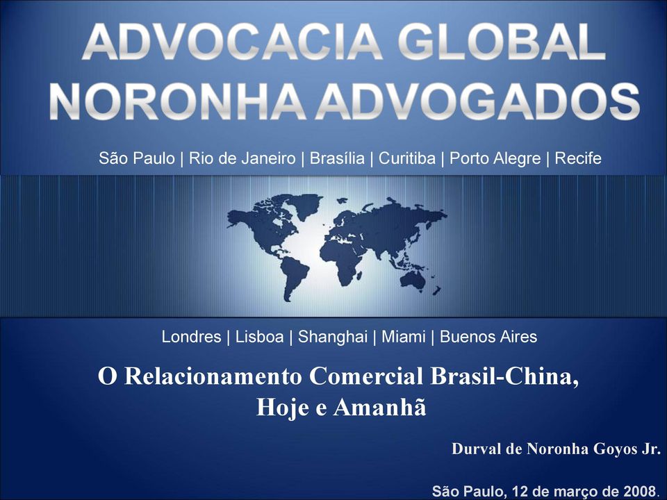 Aires O Relacionamento Comercial Brasil-China, Hoje e
